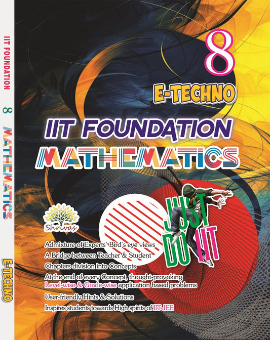 E-TECHNO IIT FOUNDATION - MATHEMATICS
